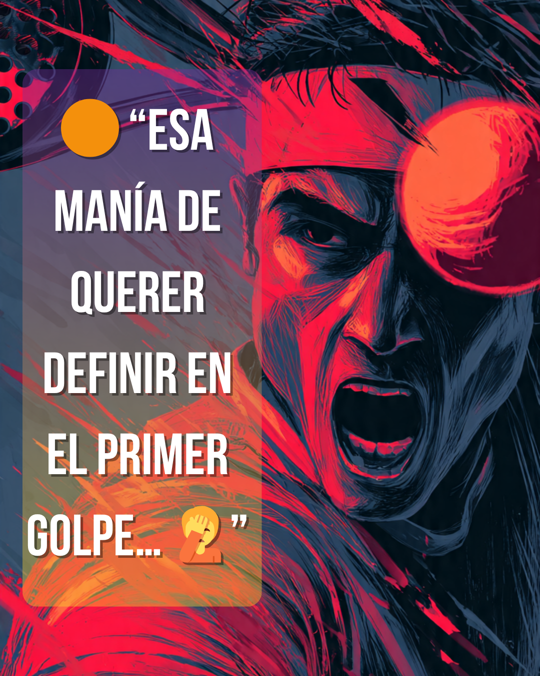 La Táctica Olvidada del Pádel: Paciencia en la Red y por qué fallas